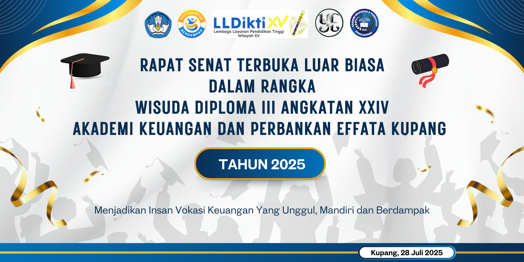 Rapat Senat Terbuka Luar Biasa Dalam Rangka Wisuda Diploma Iii Angkatan XXIV - Akademi Keuangan Dan Perbankan Effata Kupang 